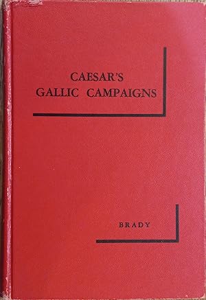 Image du vendeur pour Caesar's Gallic Campaigns (Military Classics) mis en vente par The Book House, Inc.  - St. Louis