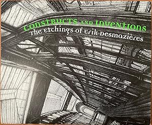 Seller image for Constructs and Inventions: The Etchings of Erik Desmazieres for sale by Reilly Books