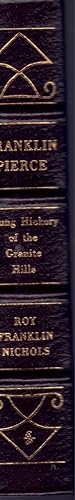 Seller image for Franklin Pierce: Young Hickory of the Granite Hills for sale by Books on the Boulevard