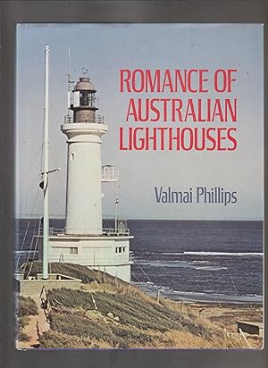 Bild des Verkufers fr ROMANCE OF AUSTRALIAN LIGHTHOUSES zum Verkauf von BOOK NOW
