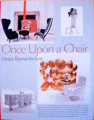 Bild des Verkufers fr Once Upon a Chair: Design Beyond the Icon zum Verkauf von Berliner Bchertisch eG