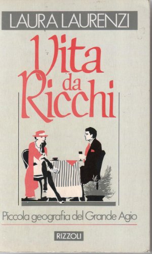 Vita da ricchi