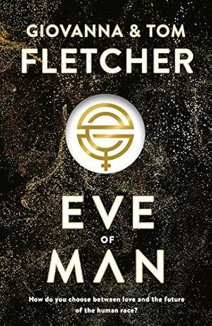 Immagine del venditore per Eve of Man: Eve of Man Trilogy, Book 1 venduto da WeBuyBooks