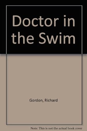 Bild des Verkufers fr Doctor in the Swim zum Verkauf von WeBuyBooks