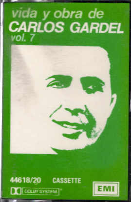 Bild des Verkufers fr Vida y obra de Carlos Gardel Vol.7 [Cassette] zum Verkauf von Schrmann und Kiewning GbR