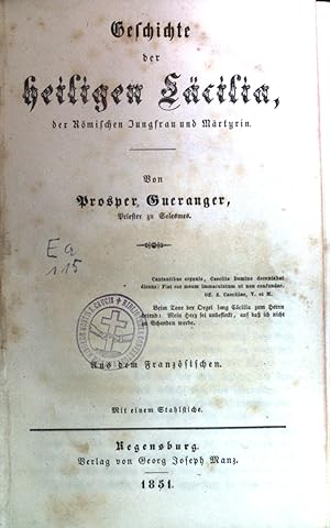 Bild des Verkufers fr Geschichte der heiligen Ccilia, der Rmischen Jungfrau und Mrtyrin. zum Verkauf von books4less (Versandantiquariat Petra Gros GmbH & Co. KG)