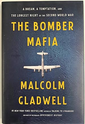 The Bomber Mafia: A Dream, a Temptation, and the Longest Night of the Second World War