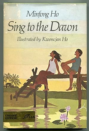 Image du vendeur pour Sing to the Dawn mis en vente par Between the Covers-Rare Books, Inc. ABAA