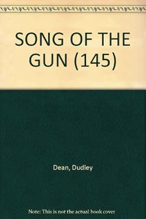 Bild des Verkufers fr SONG OF THE GUN (145) zum Verkauf von WeBuyBooks