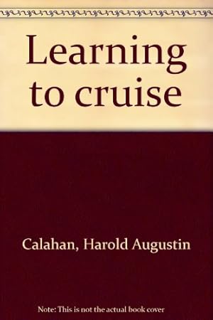 Seller image for Learning to cruise for sale by WeBuyBooks