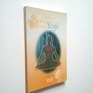 Imagen del vendedor de Curacin y salud integral por el yoga a la venta por MAUTALOS LIBRERA