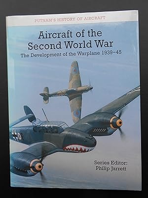 Immagine del venditore per AIRCRAFT OF THE SECOND WORLD WAR. The Development of the Warplane 1939-45. Putnam's History of Aircraft series. venduto da J. R. Young