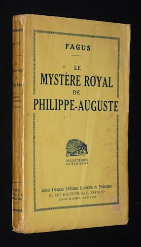 Seller image for Le Mystre royal de Philippe-Auguste for sale by Abraxas-libris