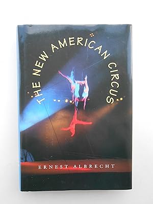 Seller image for THE NEW AMERICAN CIRCUS. for sale by J. R. Young