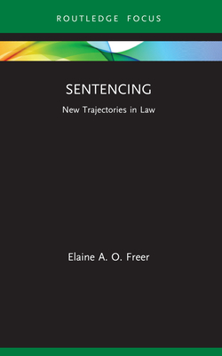 Seller image for Sentencing: New Trajectories in Law (Paperback or Softback) for sale by BargainBookStores