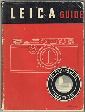 Leica Guide: How To Work The Leica And How To Work With The Leica