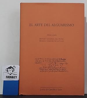 Seller image for El Arte del Alguarismo. Un libro castellano de aritmtica comercial y de ensayo de moneda del siglo XIV for sale by MONKEY LIBROS