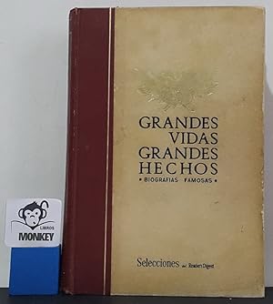 Seller image for Grandes vidas, grandes hechos. Biografas famosas for sale by MONKEY LIBROS