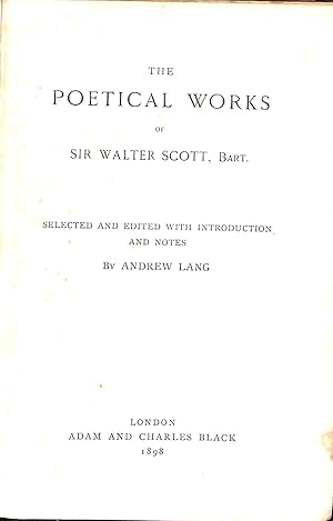 Immagine del venditore per The Poetical Works of Sir Walter Scott, Bart., selected and edited with introduction and notes by Andrew Lang venduto da WeBuyBooks