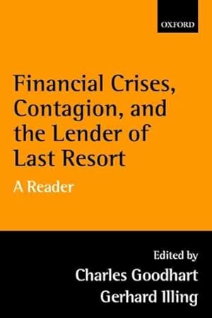 Seller image for Financial Crises, Contagion, and the Lender of Last Resort : A Reader for sale by GreatBookPricesUK