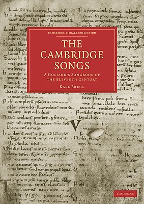 Immagine del venditore per The Cambridge Songs: A Goliard's Songbook of the Eleventh Century (Paperback or Softback) venduto da BargainBookStores