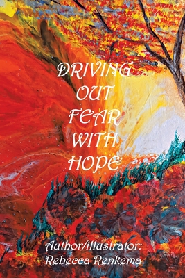 Seller image for Driving out Fear with Hope (Paperback or Softback) for sale by BargainBookStores