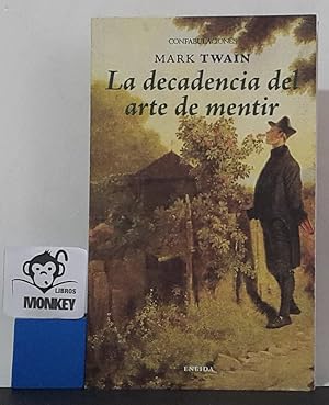 Imagen del vendedor de La decadencia del arte de mentir a la venta por MONKEY LIBROS