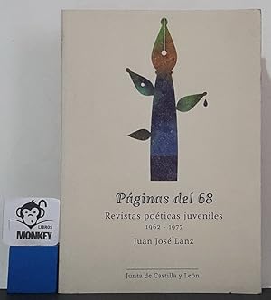 Image du vendeur pour Pginas del 68. Revistas poticas juveniles 1962-1977 mis en vente par MONKEY LIBROS