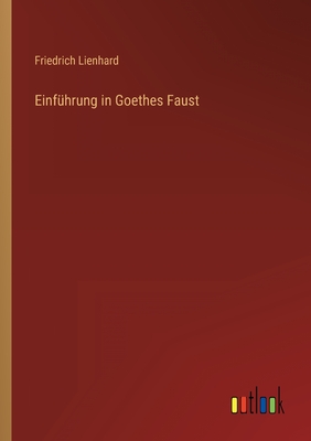 Seller image for Einf�hrung in Goethes Faust (Paperback or Softback) for sale by BargainBookStores