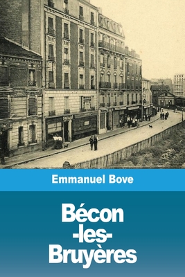 Seller image for B�con-les-Bruy�res (Paperback or Softback) for sale by BargainBookStores