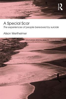 Image du vendeur pour A Special Scar: The experiences of people bereaved by suicide (Paperback or Softback) mis en vente par BargainBookStores
