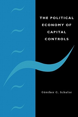Seller image for The Political Economy of Capital Controls (Paperback or Softback) for sale by BargainBookStores
