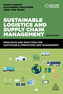 Seller image for Sustainable Logistics and Supply Chain Management: Principles and Practices for Sustainable Operations and Management (Paperback or Softback) for sale by BargainBookStores