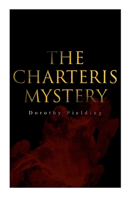 Seller image for The Charteris Mystery: A Murder Thriller (Paperback or Softback) for sale by BargainBookStores