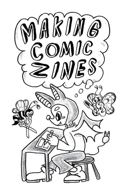 Seller image for Making Comic Zines (Paperback or Softback) for sale by BargainBookStores