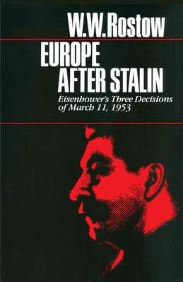 Bild des Verkufers fr Europe after Stalin: Eisenhower's Three Decisions of March 11, 1953 (Paperback or Softback) zum Verkauf von BargainBookStores