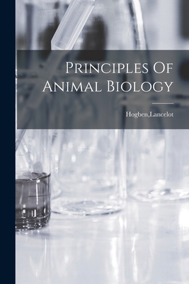 Bild des Verkufers fr Principles Of Animal Biology (Paperback or Softback) zum Verkauf von BargainBookStores