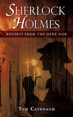 Imagen del vendedor de Sherlock Holmes, Reports From The Dark Side (Paperback or Softback) a la venta por BargainBookStores