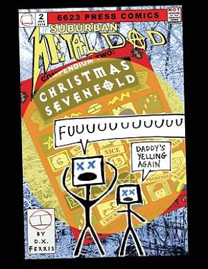Seller image for Suburban Metal Dad, Compendium Two: Christmas Sevenfold (Paperback or Softback) for sale by BargainBookStores