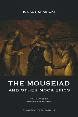 Imagen del vendedor de The Mouseiad and other Mock Epics (Paperback or Softback) a la venta por BargainBookStores