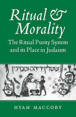 Seller image for Ritual and Morality: The Ritual Purity System and Its Place in Judaism (Paperback or Softback) for sale by BargainBookStores