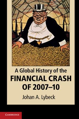 Immagine del venditore per A Global History of the Financial Crash of 2007-10 (Paperback or Softback) venduto da BargainBookStores
