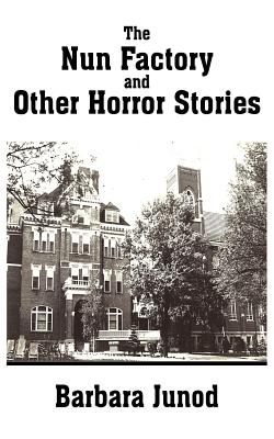 Imagen del vendedor de The Nun Factory and Other Horror Stories (Paperback or Softback) a la venta por BargainBookStores