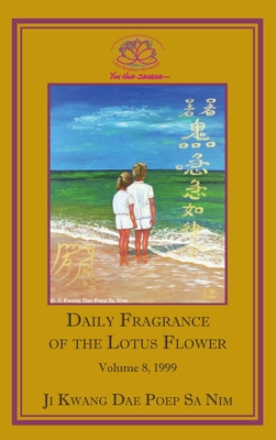 Imagen del vendedor de Daily Fragrance of the Lotus Flower, Vol. 8 (1999) (Hardback or Cased Book) a la venta por BargainBookStores