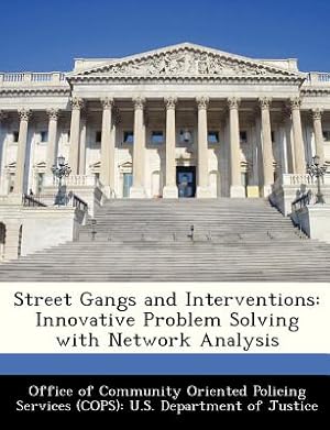 Immagine del venditore per Street Gangs and Interventions: Innovative Problem Solving with Network Analysis (Paperback or Softback) venduto da BargainBookStores