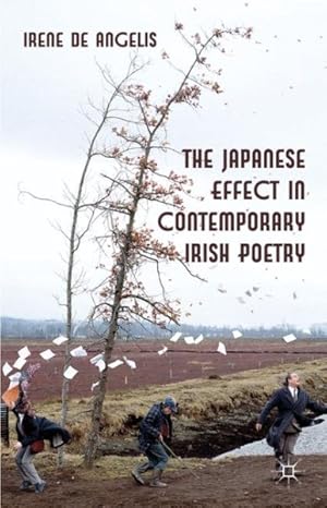 Seller image for Japanese Effect in Contemporary Irish Poetry for sale by GreatBookPricesUK