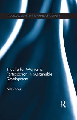 Image du vendeur pour Theatre for Women's Participation in Sustainable Development (Paperback or Softback) mis en vente par BargainBookStores