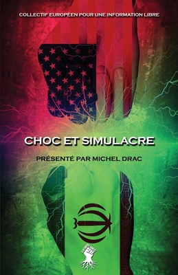 Image du vendeur pour Choc et simulacre: Nouvelle �dition (Paperback or Softback) mis en vente par BargainBookStores