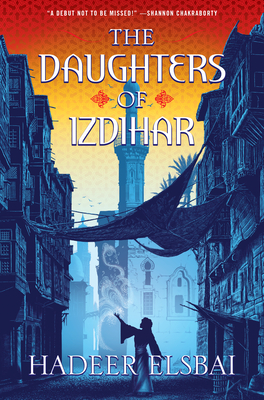 Seller image for The Daughters of Izdihar (Hardback or Cased Book) for sale by BargainBookStores