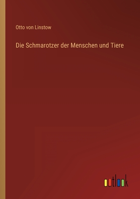 Seller image for Die Schmarotzer der Menschen und Tiere (Paperback or Softback) for sale by BargainBookStores
